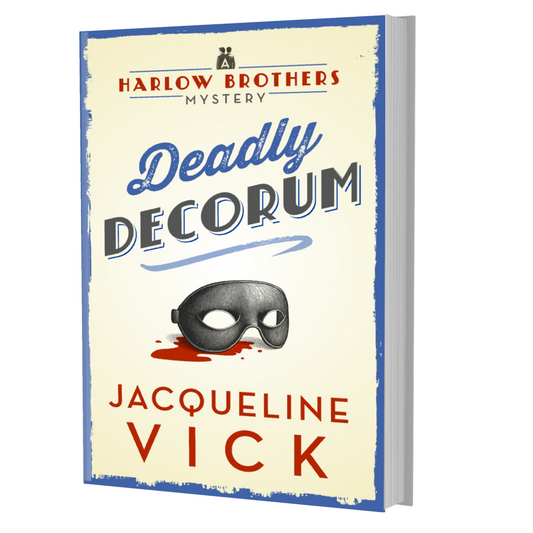 Deadly Decorum PAPERBACK (Book 3 in the Harlow Brothers Mysteries)